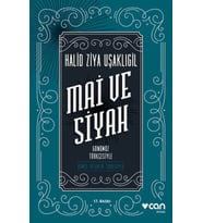 Mai ve Siyah - Günümüz Türkçesiyle