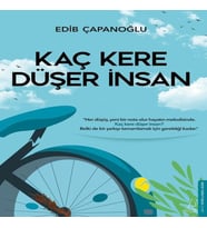 Kaç Kere Düşer İnsan