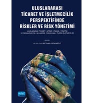 Uluslararası Ticaret ve İşletmecilik Perspektifinde Riskler ve Risk Yönetimi