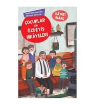 Çocuklar İçin Özdeyiş Hikayeleri Hayati İnanç Amcadan Hikayeler Masallar-1
