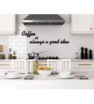 BK Home Coffee Is Always A Good Idea Ahşap Duvar Yazısı (Siyah)