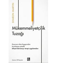Mükemmeliyetçilik Tuzağı