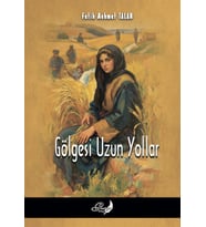 Gölgesi Uzun Yollar