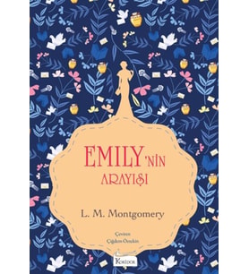 Emily’nin Arayışı (III) - (Bez Ciltli)