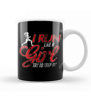 Cute I Run Like a Girl Try To Keep Up Distressed Kupa Bardak Porselen