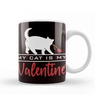 My Cat Is My Valentine Love Kitten Animal Owner Kupa Bardak Porselen