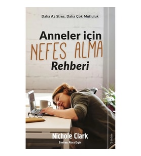 Anneler İçin Nefes Alma Rehberi