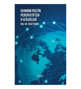 Ekonomi Politik Perspektiften D-8 Ülkeleri
