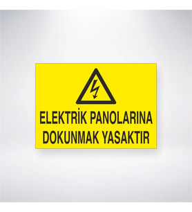 Elektrik Panolarına Dokunmak Yasaktır