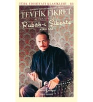 Rübâb-ı Şikeste - Kırık Saz - Bütün Şiirleri-2 - Türk Edebiyatı Klasikleri