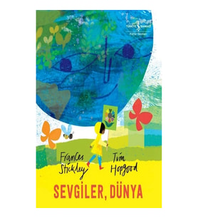 Sevgiler, Dünya