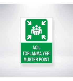 Acil Toplanma Yeri Muster Point 21x28 Arkası Yapışkanlı Levha