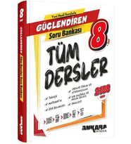 8. Sınıf Tüm Dersler Güçlendiren Soru Bankası Ankara Yayıncılık