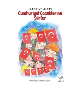 Cumhuriyet Çocuklarına Şiirler