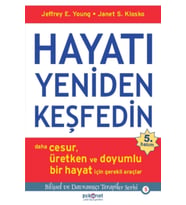 Hayatı Yeniden Keşfedin - Janet S. Klosko,Jeffrey E. Young
