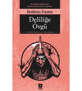Deliliğe Övgü