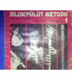 Ezgi Yayınları Blok Flüt Metodu 1 Selçuk YILDIRIM & Besim AKKUŞ