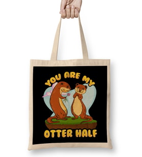 Cute & Funny You Are My Otter Half Romantic Pun Bez Çanta Uzun Saplı