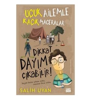 Dikkat Dayım Çıkabilir - Uçuk Ailemle Kaçık Maceralar