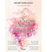 Sazım Sözüm Allah’tandır