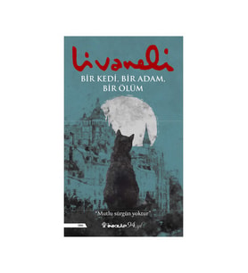 Bir Kedi, Bir Adam, Bir Ölüm - Zülfü Livaneli