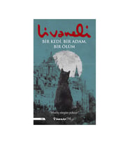 Bir Kedi, Bir Adam, Bir Ölüm - Zülfü Livaneli