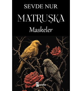 MATRUŞKA - MASKELER