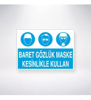 Baret Gözlük Maske Kesinlikle Kullan 21x28 Arkası Yapışkanlı Levha