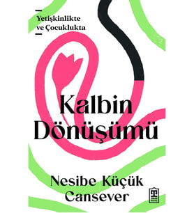 KYETİŞKİNLİKTE VE ÇOCUKLUKTA ALBİN DÖNÜŞÜ NESİBE KÜÇÜK CANSEVER