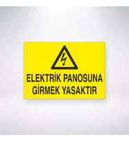 Elektrik Panosuna Girmek Yasaktır