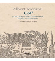 Çöl ya da Cübeyr Veli El-Mammi'nin Hayatı ve Maceraları