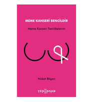 Meme Kanseri Bencildir