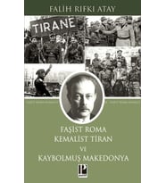 Faşist Roma Kemalist Tiran ve Kaybolmuş Makedonya