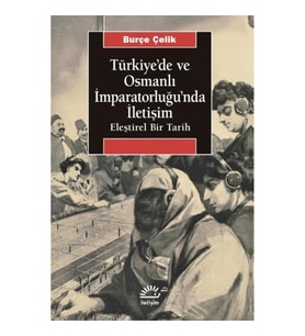 Türkiye'de ve Osmanlı İmparatorluğu'nda İletişim