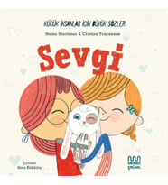 Küçük İnsanlar İçin Büyük Sözler: Sevgi