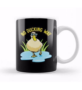 No Ducking Way Adorable Duck Pun Duckling Kupa Bardak Porselen