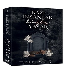Bazı İnsanlar Böyle Yaşar