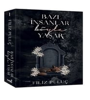 Bazı İnsanlar Böyle Yaşar