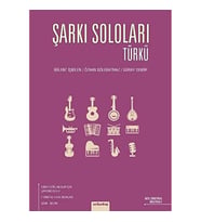 ŞARKI SOLOLARI TÜRKÜ