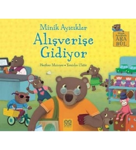 Minik Ayıcıklar Alışverişe Gidiyor