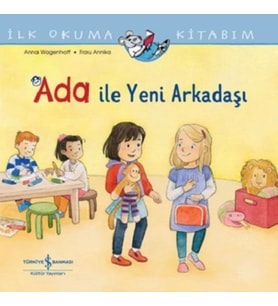 Ada ile Yeni Arkadaşı - İlk Okuma Kitabım