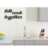 BK Home Let's Cook Together Ahşap Duvar Yazısı (Siyah)