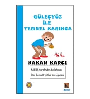 Güleçyüz İle Tembel Karınca