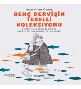 Genç Dervişin Teselli Koleksiyonu