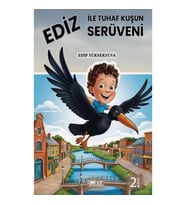 Ediz ile Tuhaf Kuşun Serüveni