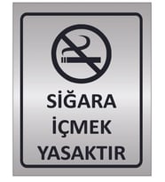 SİĞARA İÇMEK YASAKTIR METAL LEVHA