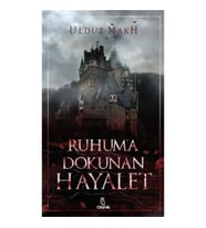 Ruhuma Dokunan Hayalet