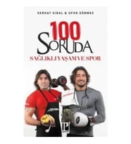 100 Soruda Sağlıklı Yaşam ve Spor
