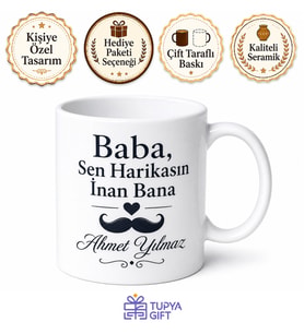 Baba Sen Harikasın İnan Bana Yazılı Kupa Bardak Babalar Günü Hediye
