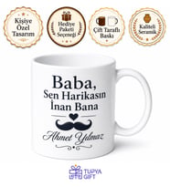 Baba Sen Harikasın İnan Bana Yazılı Kupa Bardak Babalar Günü Hediye